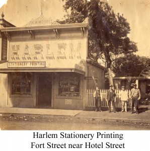 Harlem Stationary Printing - Fort Street near Hotel Street