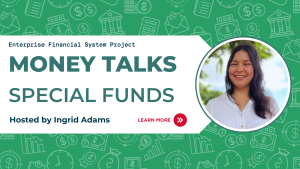 Money Talks: Special Funds, hosted by Ingrid Adams. Click to learn more!