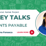 Money Talks: Accounts Payable, hosted by Anna Fonseca. Click to learn more.