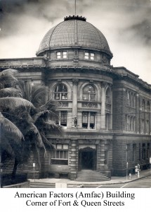 American Factors (Amfac) Building - Corner of Fort &amp; Queen Streets