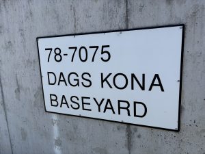 DAGS Kona base yard sign